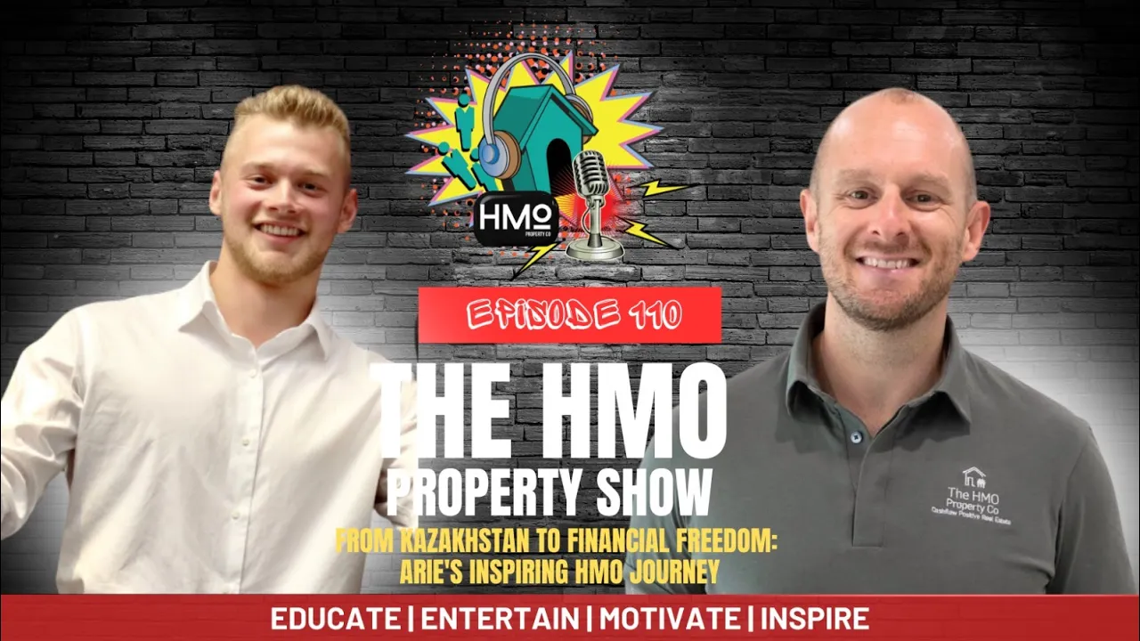 Ep. 110 - From Kazakhstan to Financial Freedom: Arie's Inspiring HMO Journey