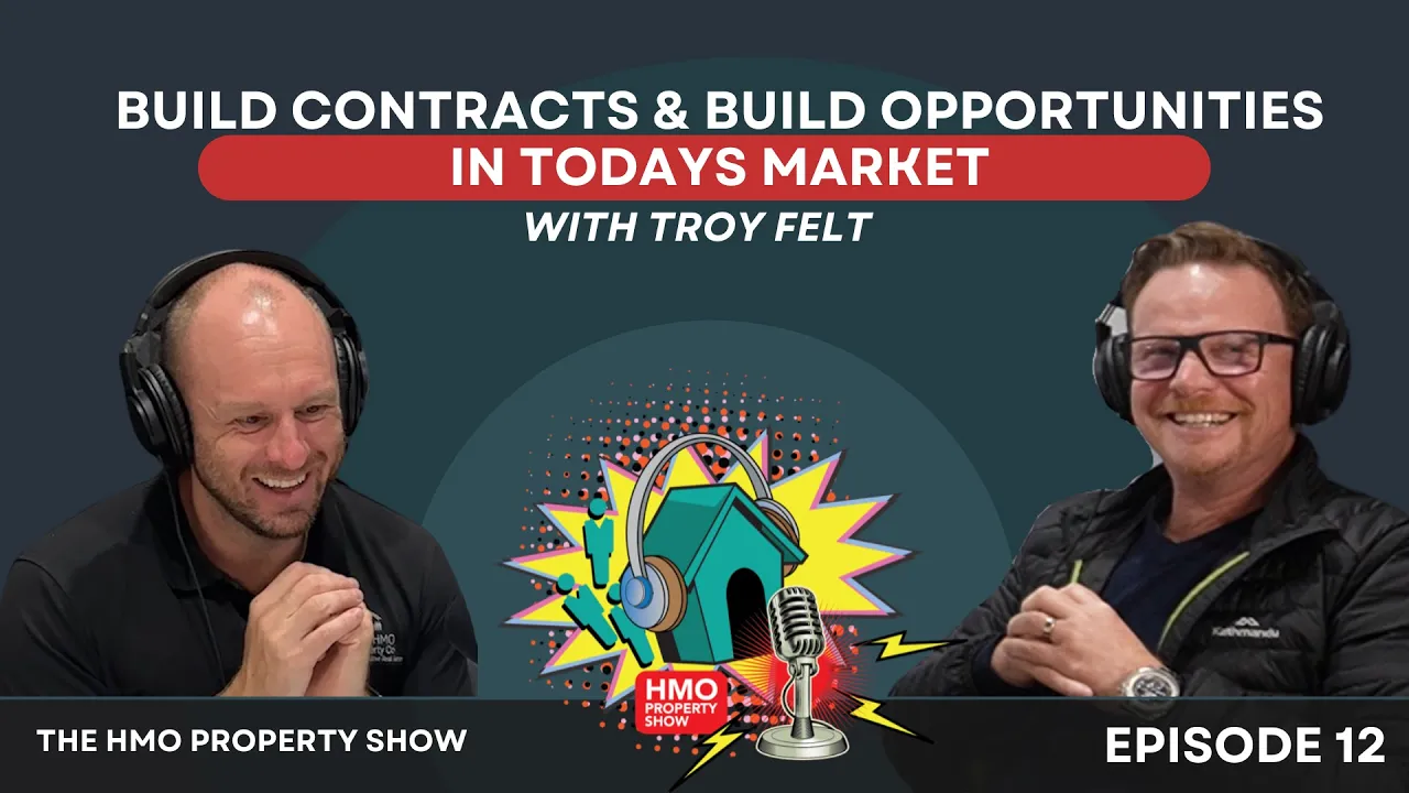 Ep.12 - Build Contracts and Build Opportunities in Todays Market with Troy Felt