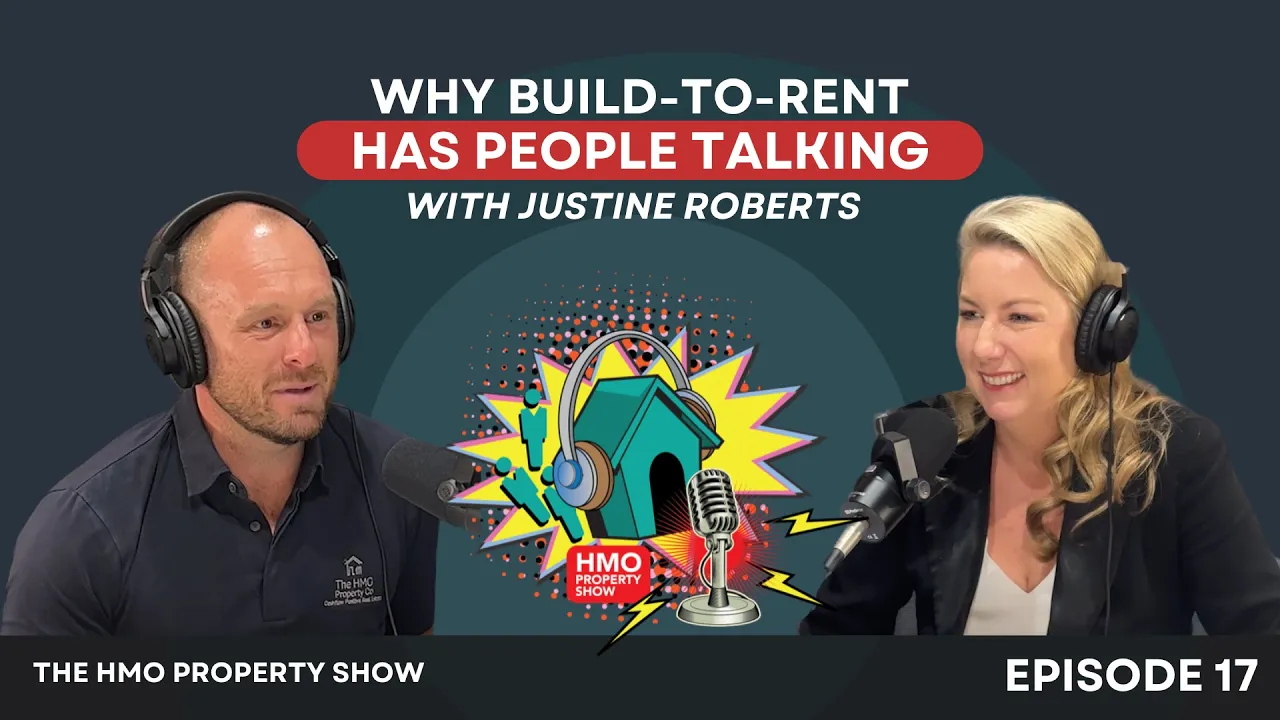 Ep. 17 - Why Build-to-Rent has people talking | with guest Justine Roberts