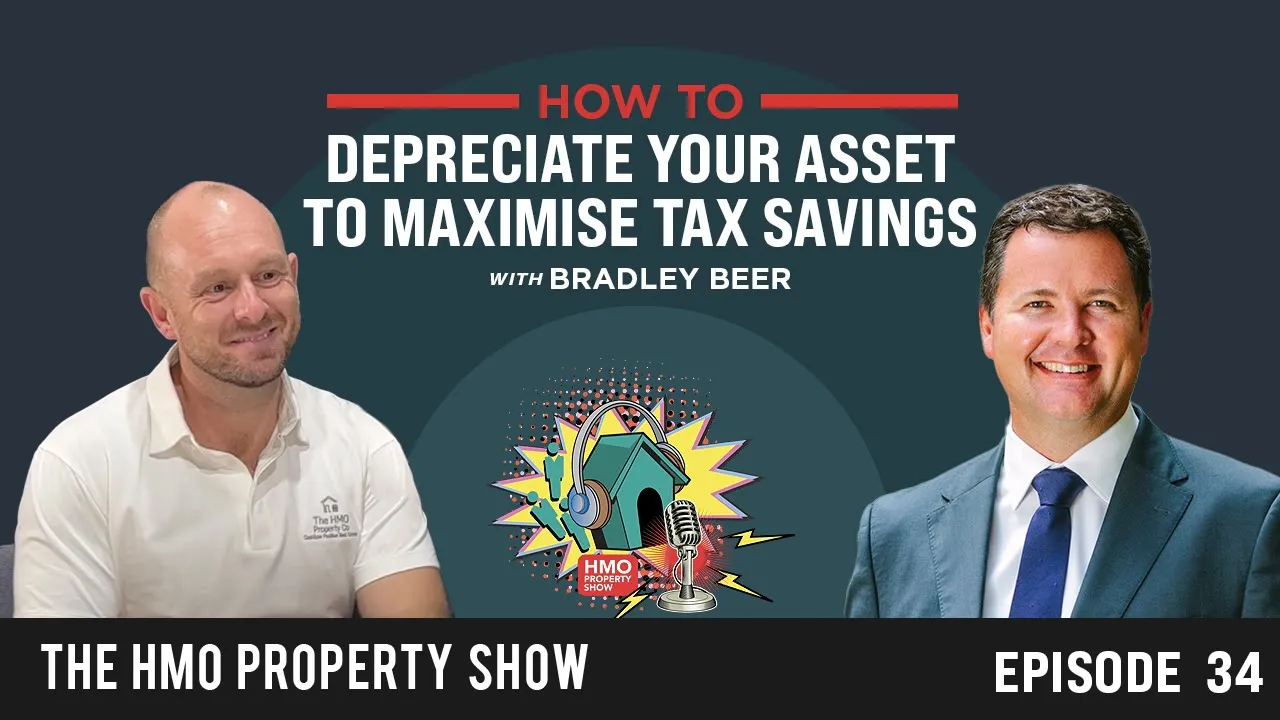 Ep. 34 - How to Depreciate Your Asset to Maximise Tax Savings