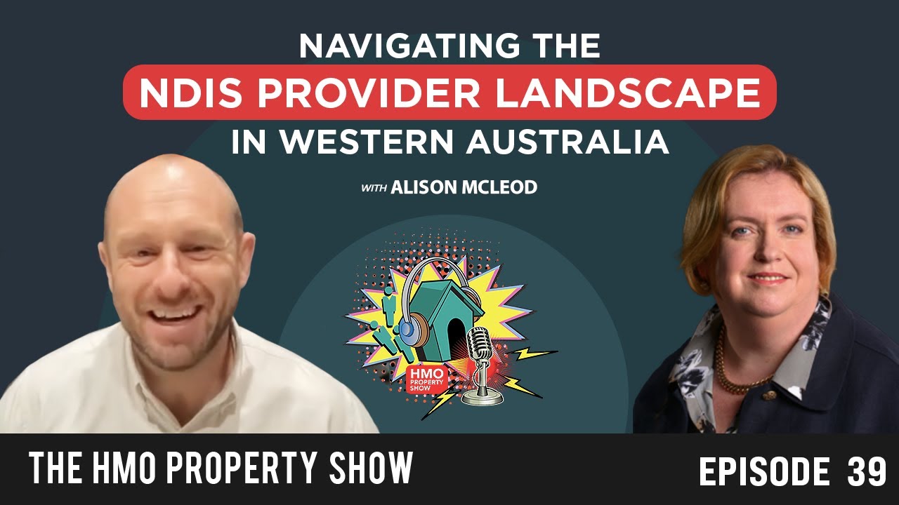 Ep. 39 - Navigating the NDIS Provider Landscape in Western Australia