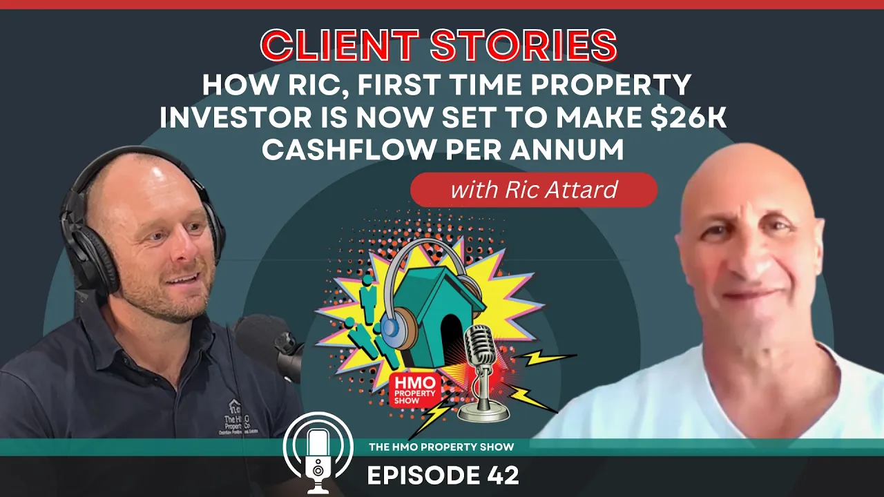 Ep. 42 - Client Stories: How Ric, 1st time property investor is set to make $26k cashflow per annum