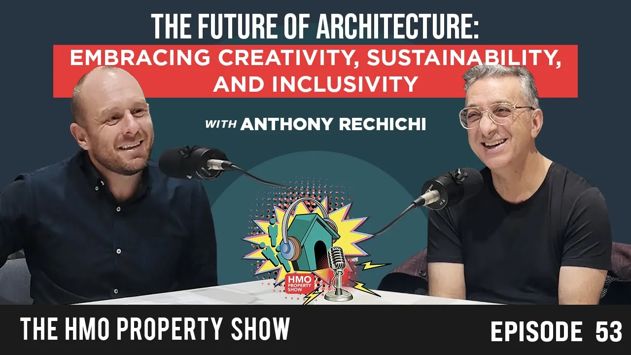 Ep. 53 - The Future of Architecture: Embracing Creativity, Sustainability, and Inclusivity