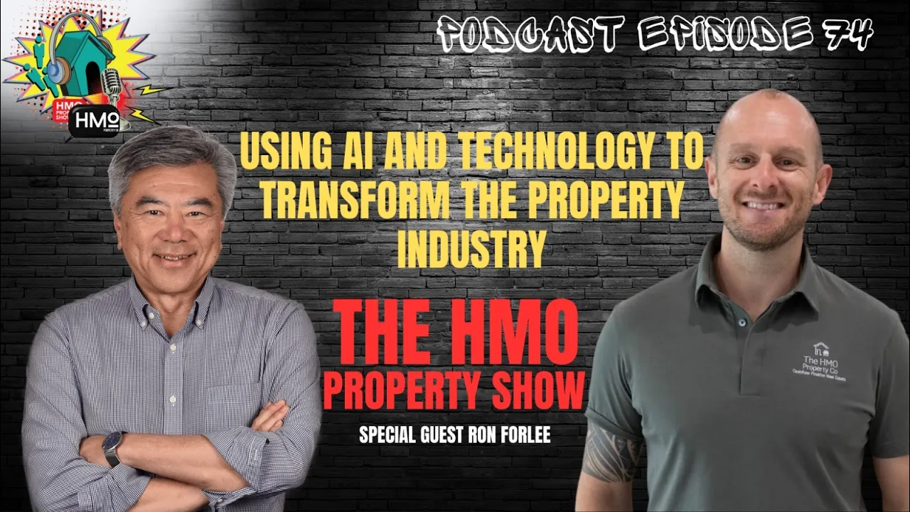 Ep. 74 - Using AI and Technology to Transform the Property Industry