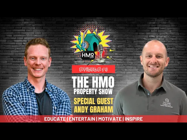 Ep 90 - Mastering Student HMOs: In-Depth with Andy Graham